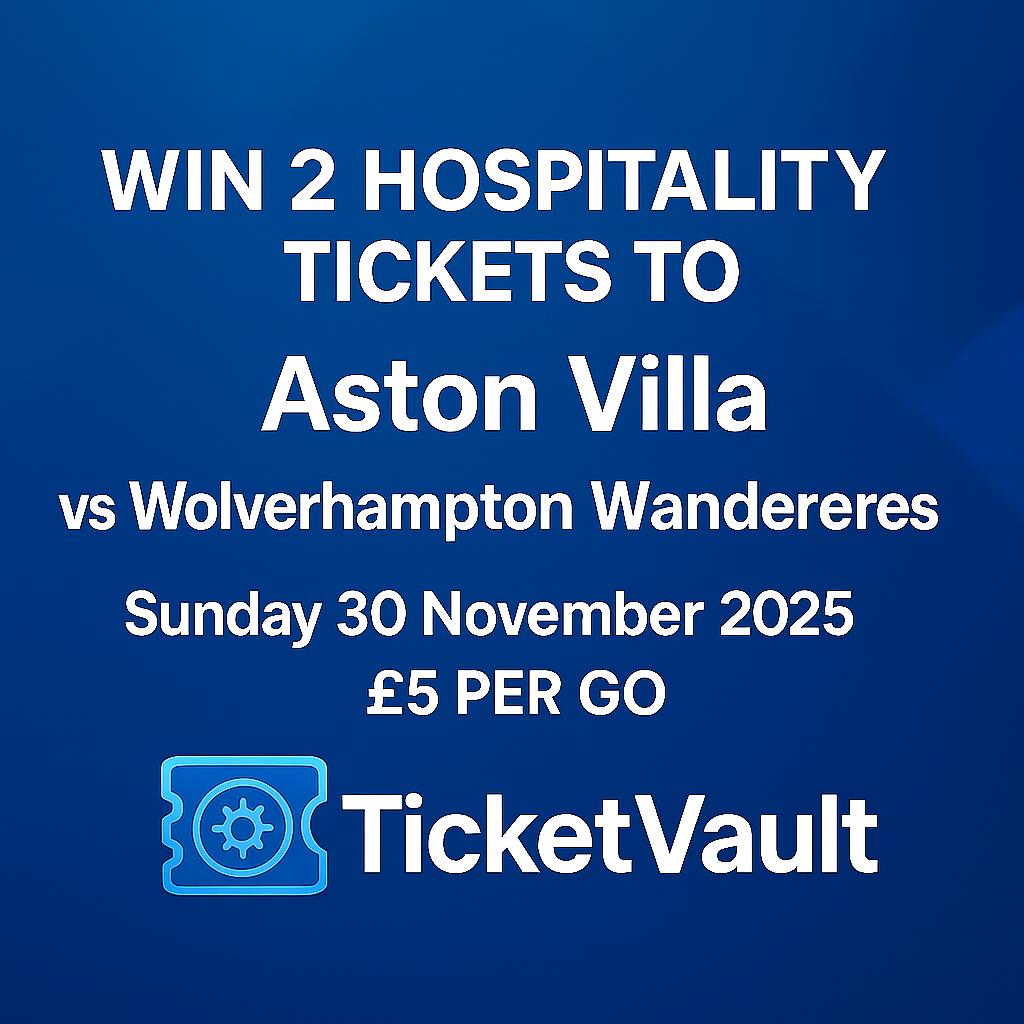 WIN 2 HOSPITALITY TICKETS - Aston Villa vs Wolverhampton Wanderers -  Sunday 30 November 2025